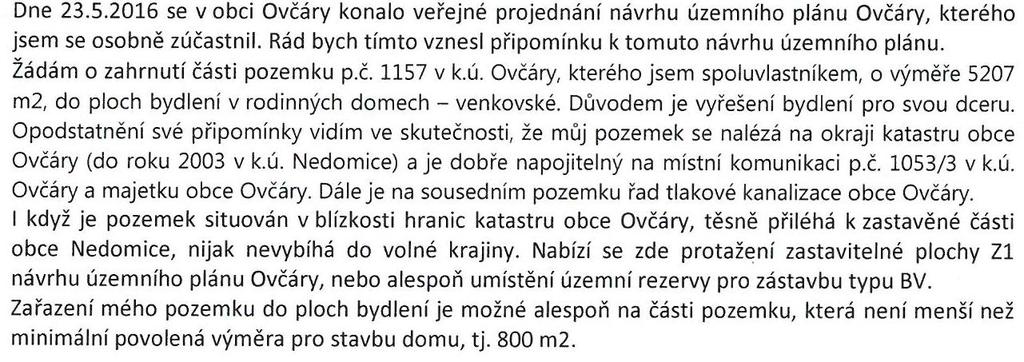 7_Námitka Jana Šulce (JŠ), Neratovická 194, Kostelec nad Labem podaná dne 30.5.2016 pod č.j. 29097/2016 Naskenované znění námitky Námitky JŠ podané dne 30.5.2016 pod č.j. 29097/2016 byly posouzeny dle ustanovení 52 odst.