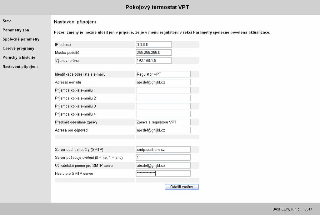 a nastavení parametrů připojení pro přenos poruchových hlášení: Aby byl regulátor schopen odesílat e-maily s poruchovými