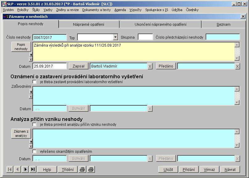 Evidence nové neshody V počátečním