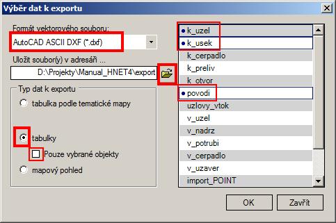 1.12.2.2 Export tabulek V hlavní nabídce menu Projekt Export dat Export do vektorového souboru se otevře dialogové okno Výběr dat k exportu (viz Obr.