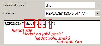 REPLACE("123.45";4;1;",") = nahrazení znaku, který se nachází na zvolené pozici o Použití např.