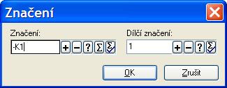 Toto dílčí značení je možné přiřadit symbolům buď ručně ve schématu, nebo již dopředu v databázi. Kliknutím na tlačítko Značení naskočí dialog pro zadání dílčího značení daného symbolu.