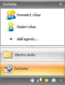 Skupiny agend je možné zobrazovat formou velkých ikon nebo pomocí malých v dolní liště. 3) Oblíbené představuje vlastní skupinu, kam je možné umisťovat uživatelovy nejpoužívanější agendy.