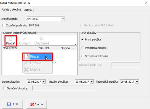 Zápis zkoušek svářečů 61 Zadání parametrů zkoušky svářeče Po zobrazení formuláře zadání parametrů zkoušky nejprve musíte zadat seznam zkoušek (maximálně 5 na jeden