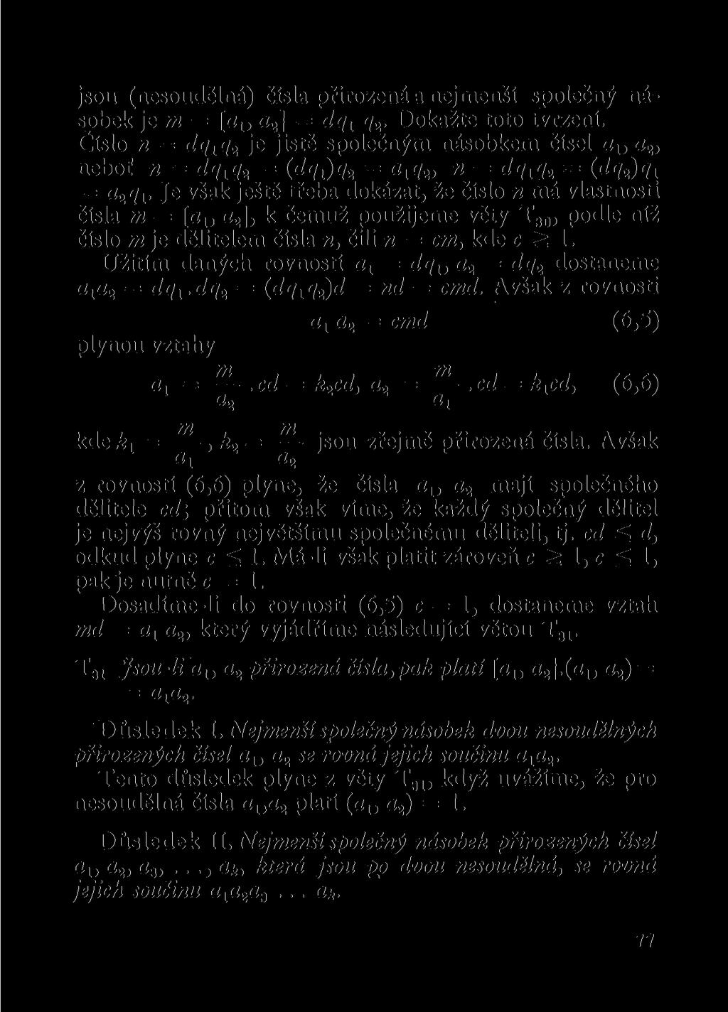 jsou (nesoudělná) čísla přirozená a nejmenší společný násobek je m = [a x, a 2 ] = dq x q 2. Dokažte toto tvrzení.