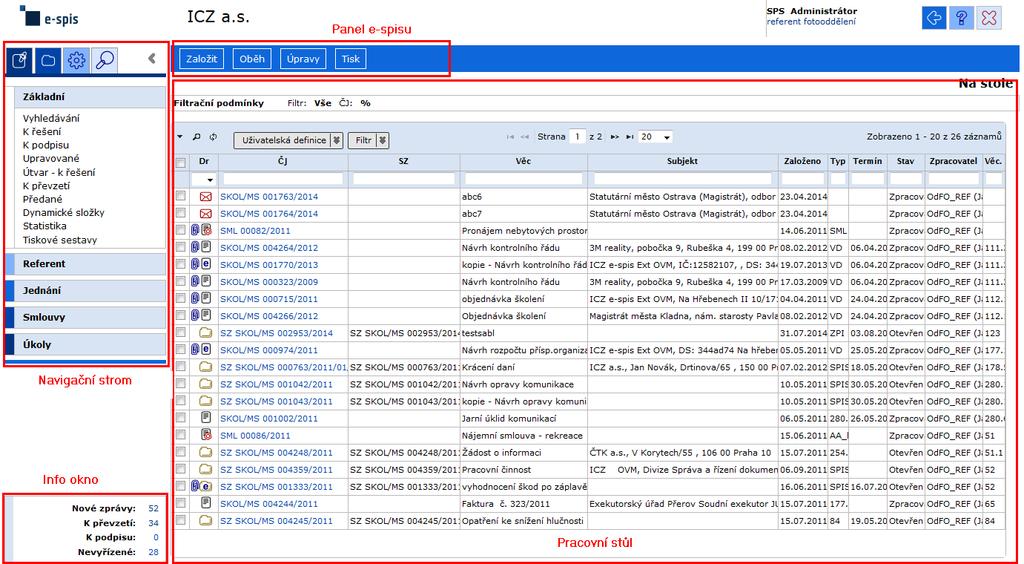 RSV.docx Pracovní prostředí můžete měnit ikonou ze základního zobrazení (obr. 2) do zobrazení bez složek, tzn. pouze zobrazení pracovního stolu (obr. 3).