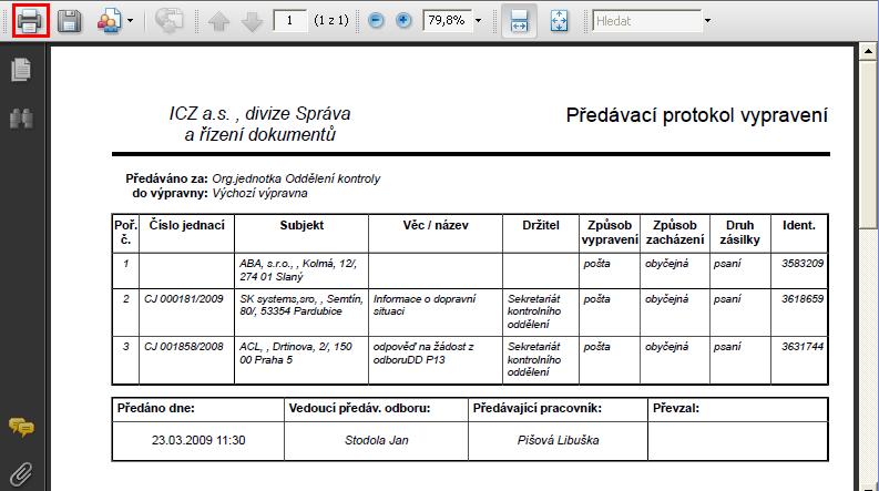 Označte dokumenty a hromadné zásilky, které chcete předat výpravně a proveďte předání pomocí příkazu menu <Oběh / Předat výpravně>.