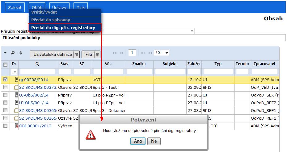 Sekretariát Pokud správce příruční registratury zaškrtne při zakládání UJ v příruční registratuře pole Obsahuje otevřené objekty, může do této UJ vkládat z obsahu příslušné registratury i otevřené