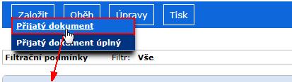 Referent Zobrazte složku (Referent / Přijaté. V menu zvolte možnost <Založit/přijatý dokument>, příp. <Založit/přijatý dokument úplný>. Systém zobrazí formulář vlastního neevidovaného dokumentu.