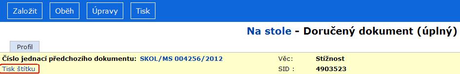 Zobrazí se záložka Profil se systémem doplněnými údaji ( Číslo jednací a Stav ).