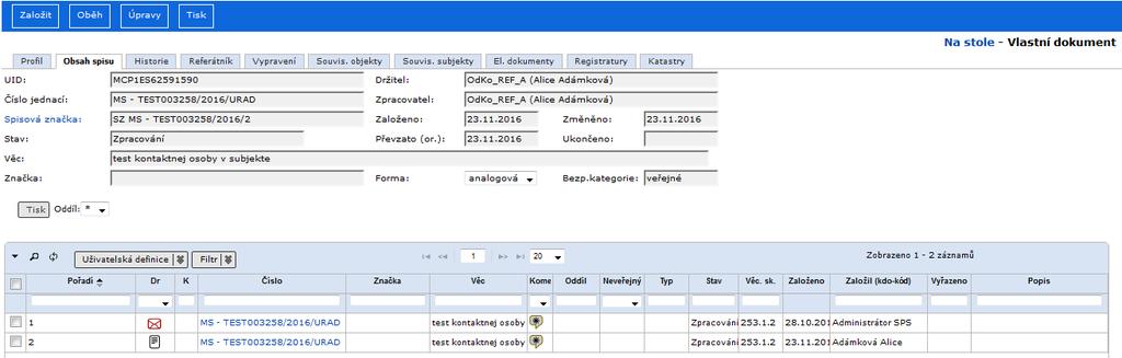 editovatelných položek, podle nastavení spravovaného administrátorem. obr 41. Odpověď na dokument na záložce Obsah spisu UPOZORNĚNÍ: K doručenému dokumentu může být založena jen JEDNA odpověď.