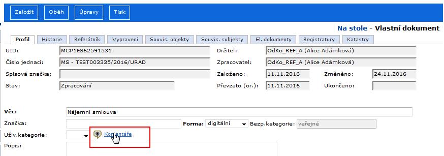 RSV.docx V zobrazeném okně Komentáře klikněte na tlačítko. Systém zobrazí formulář pro založení nového komentáře.