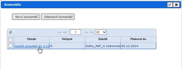 RSV.docx Zobrazte detail příslušného dokumentu / spisu a klikněte na tlačítko nebo na záložce Obsah spisu v řádce dokumentu klikněte na ikonu (Komentáře) ve sloupci Komentáře.