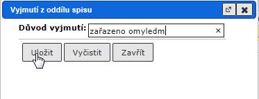 Dokument po přeřazení do jiného oddílu spisu Vyjmutí dokumentu z oddílu spisu Zobrazte detail příslušného spisu.