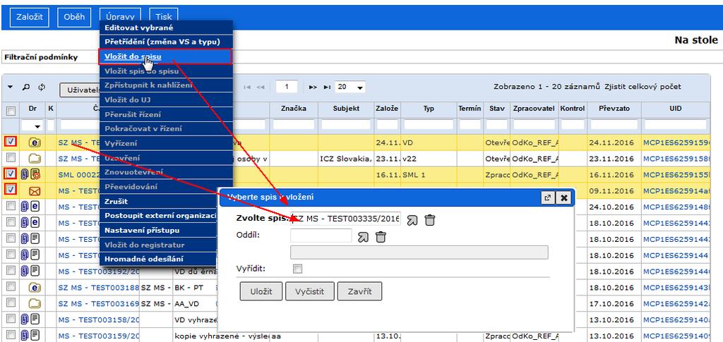 RSV.docx Zobrazí se dialogové okno (obr_78.) pro výběr spisu s předvyplněným spisem. Nastavené hodnoty potvrdíte tlačítkem [Uložit].