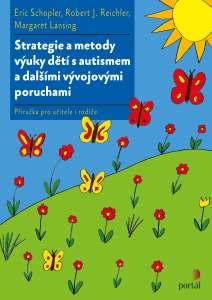 Eric SCHOPLER, Robert J. REICHLER, Margaret LANSING Strategie a metody výuky dětí s autismem a dalšími vývojovými poruchami Praha: Portál, 2011. ISBN: 978-80-7367-898-2. 232 stran.