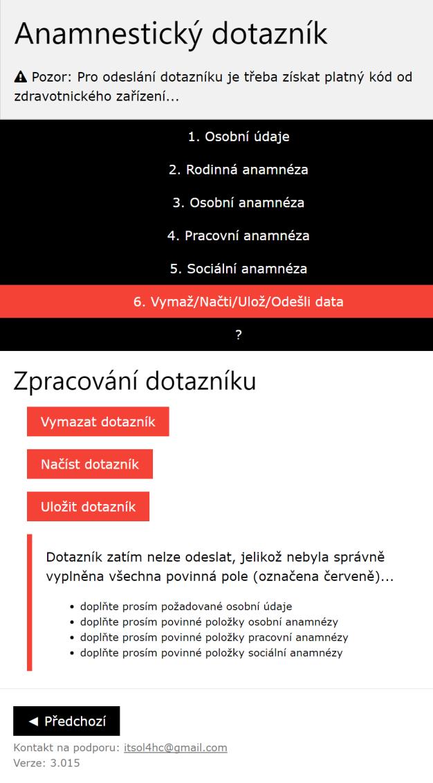 Pacient v elektronickém dotazníku - anamnéza Zpracování dotazníku Možnost