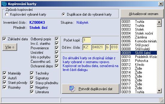 Typ inventárního čísla určuje, zda je příslušný předmět samostatný celek či zda je součástí nějakého kompletu (pozor, neplést se souborem).