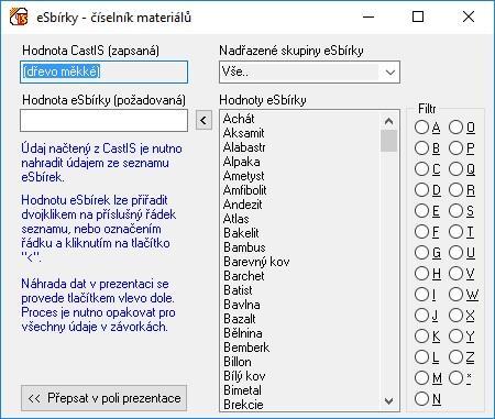 Data CastIS se porovnají s číselníky esbírek a pokud je to možné, rovnou se vypisují ve formě přijatelné pro esbírky.