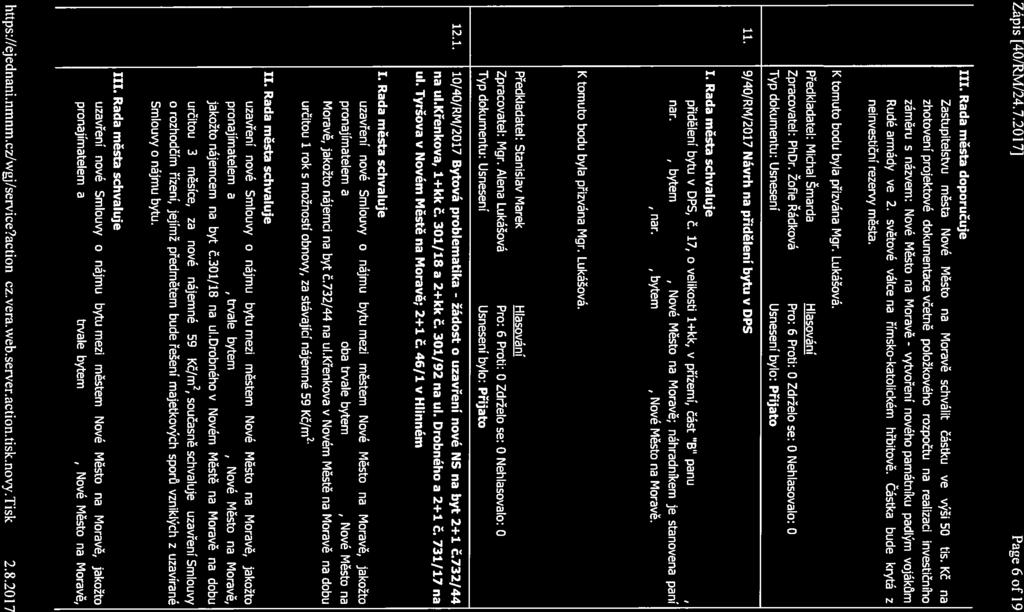 Zápis [40/RM124.7.20171 Page 6 of 19 III. Rada města doporučuje Zastupitelstvu města Nové Město na Moravě schválit částku ve výši 50 tis.