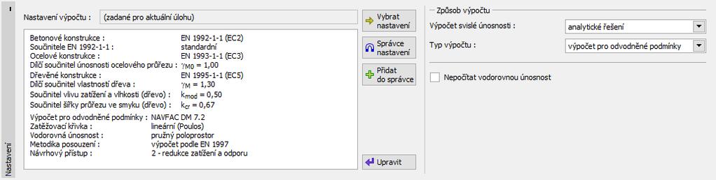 V rámu Nastavení také zrušíme zatrnutí možnosti Nepočítat vodorovnou únosnost. Rám Nastavení Poté se přesuneme do rámu Modul K, kde vybereme metodu konstantní.