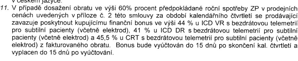 255tis. Cenu konkrétní nemocnice (smlouva): cca 460tis.