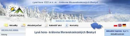 www.lysahora.cz PETR LUKEŠ Staré Hamry, lukpe@centrum.cz www.lysahora.cz je webová stránka nejvyššího vrcholu moravskoslezských Beskyd, Lysé hory.