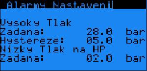 Parametr: SP Rozsah/Předn. Zadana A76-99.9-99.9 bar Hodnota alarmu nízkého tlaku Hodnota: * (Elektronický tlakový spínač). Hystereze A125-99.9-99.9 bar Hystereze alarmu nízkého tlaku. Hodnota: 0.