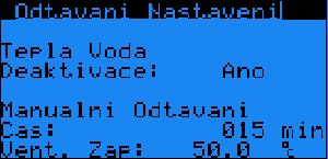 x* Tovární nastavení - viz. celková tabulka: Odtávání-odkazy na Tovární nastavení 9.6 Odtávání nastavení - Časování 2 Parametr: SP Rozsah/Předn. Odtavani Max.