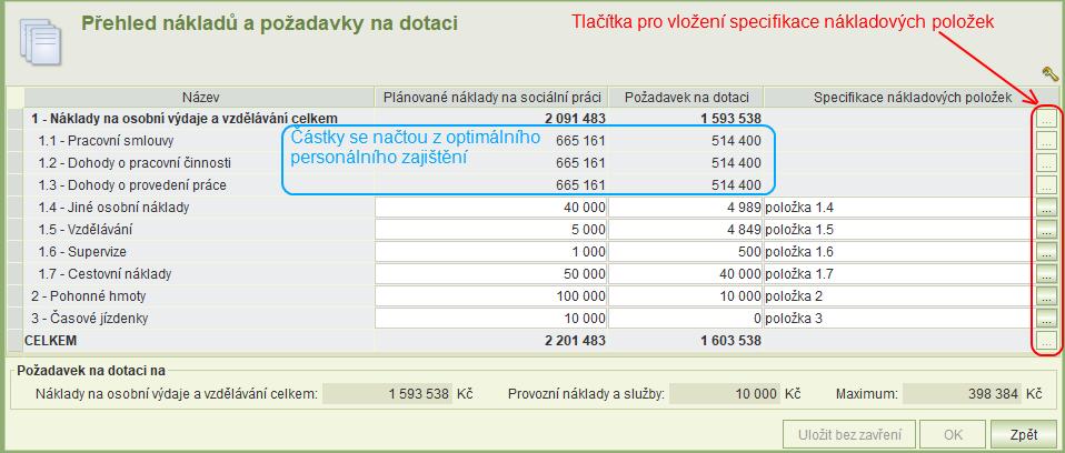 4.1.3 OPTIMÁLNÍ PERSONÁLNÍ ZAJIŠTĚNÍ Kliknutím na tlačítko Optimální PZ se zobrazí formulář pro zadání optimálního personálního zajištění služeb v obci. Oba formuláře jsou obdobné.