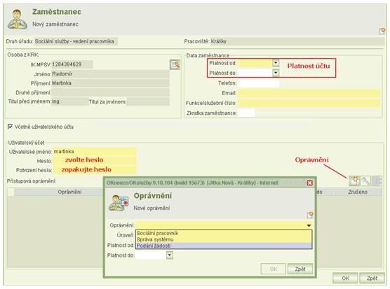 8) Vyplňte data zaměstnance a uživatelské jméno a heslo. 9) V části Přístupová oprávnění klikněte na tl.