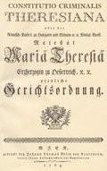 Constitutio criminalis Theresiana (1768/1769) středověké přežitky: vágnost