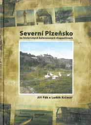 Severní Plzeňsko na historických kolorovaných diapozitivech autor: Jiří Fák,