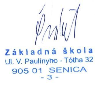 dobrá spolupráca s Radou rodičov a Radou školy, zberové aktivity papier, pomarančové šupy, gaštany, - formovanie kladného vzťahu žiakov k životnému prostrediu.