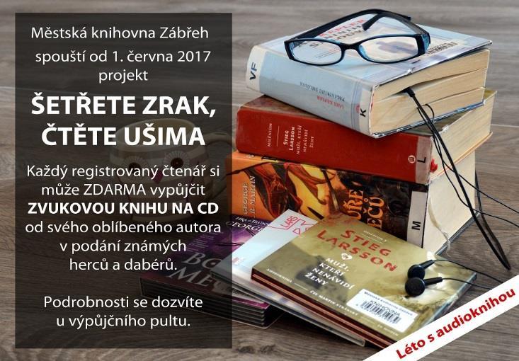 na 2 Kč za stránku. 1. 6. 2017 byla v rámci projektu Šetřete zrak, čtěte ušima spuštěna nová služba půjčování audioknih na CD.