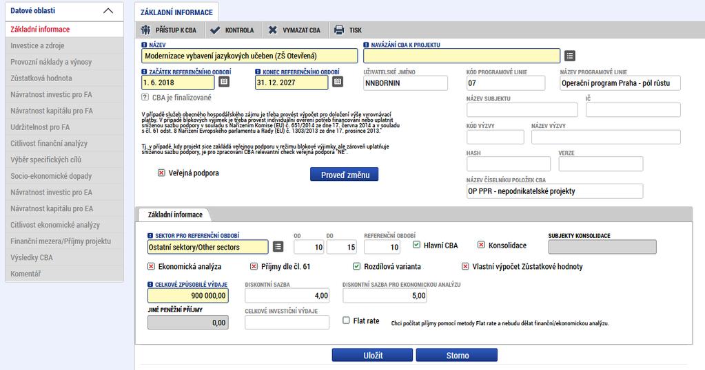 Základní informace III Záložka je relevantní pouze u projektů od 5 mil. Kč celkových způsobilých výdajů včetně.