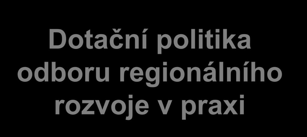 Dotační politika odboru