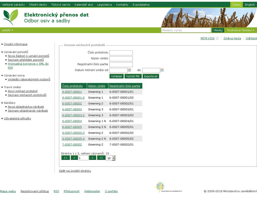 První možnost zajišťuje návaznost na data vašich informačních systémů, ale bude třeba jistá drobná programová úprava.