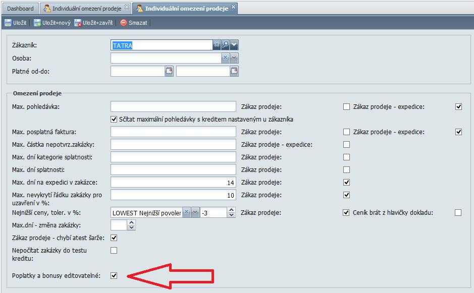 Individuální omezení prodeje Do nastavení individuálních omezení byla přidána možnost povolit bonusy a poplatky vždy editovatelné (pro zákazníka či uživatele).