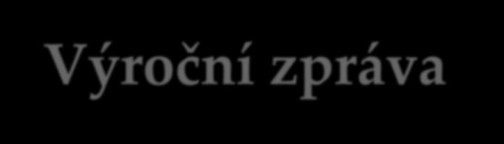Výroční zpráva o činnosti školy