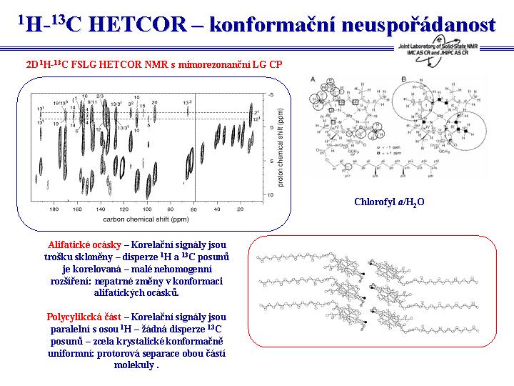 Využití předešlého experimentu je zřejmé je to nepochybná identifikace jednovazebných spinových párů.