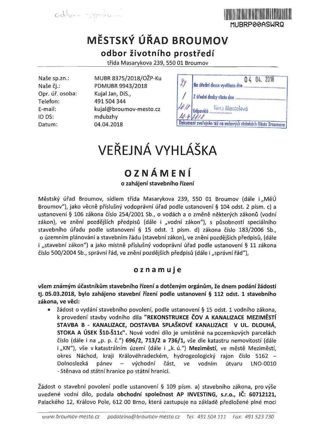 C-cMv- \ v MĚSTSKY URAĎ BROUMOV odbor životního prostředí třída Masarykova 239, 550 01 Broumov MUBRP00ASWRQ Naše sp.zn.: Naše čj.: Opr. úř.