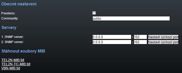 SNMP General Enabled zapíná/vypíná na zařízení službu SNMP Community SNMP komunita je skupina, které patří zařízení a řídící stanice, na kterých SNMP běží. Výchozí nastavení = public.