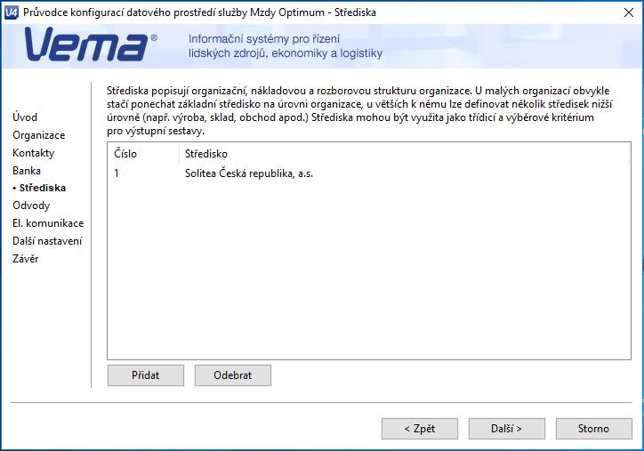 Střediska Střediska slouží pro nákladové, rozborové a organizační členění organizace na menší celky. Průvodce automaticky založí jedno středisko s názvem organizace.