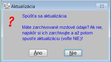 ): Potvrdením ÁNO prebehne aktualizácia, na základe ktorej pribudnú v systéme nové okienka pre nové mzdové položky a zabezpečí sa ich nastavenie v odvodoch a v priemeroch s platnosťou od mája 2018.