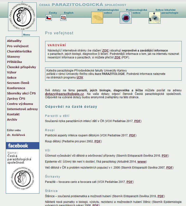 Osvěta na webu ČPS Na webu České parazitologické společnosti jsou vám k dispozici materiály, na které můžete odkazovat tazatele z řad veřejnosti a které můžete dále volně šířit.