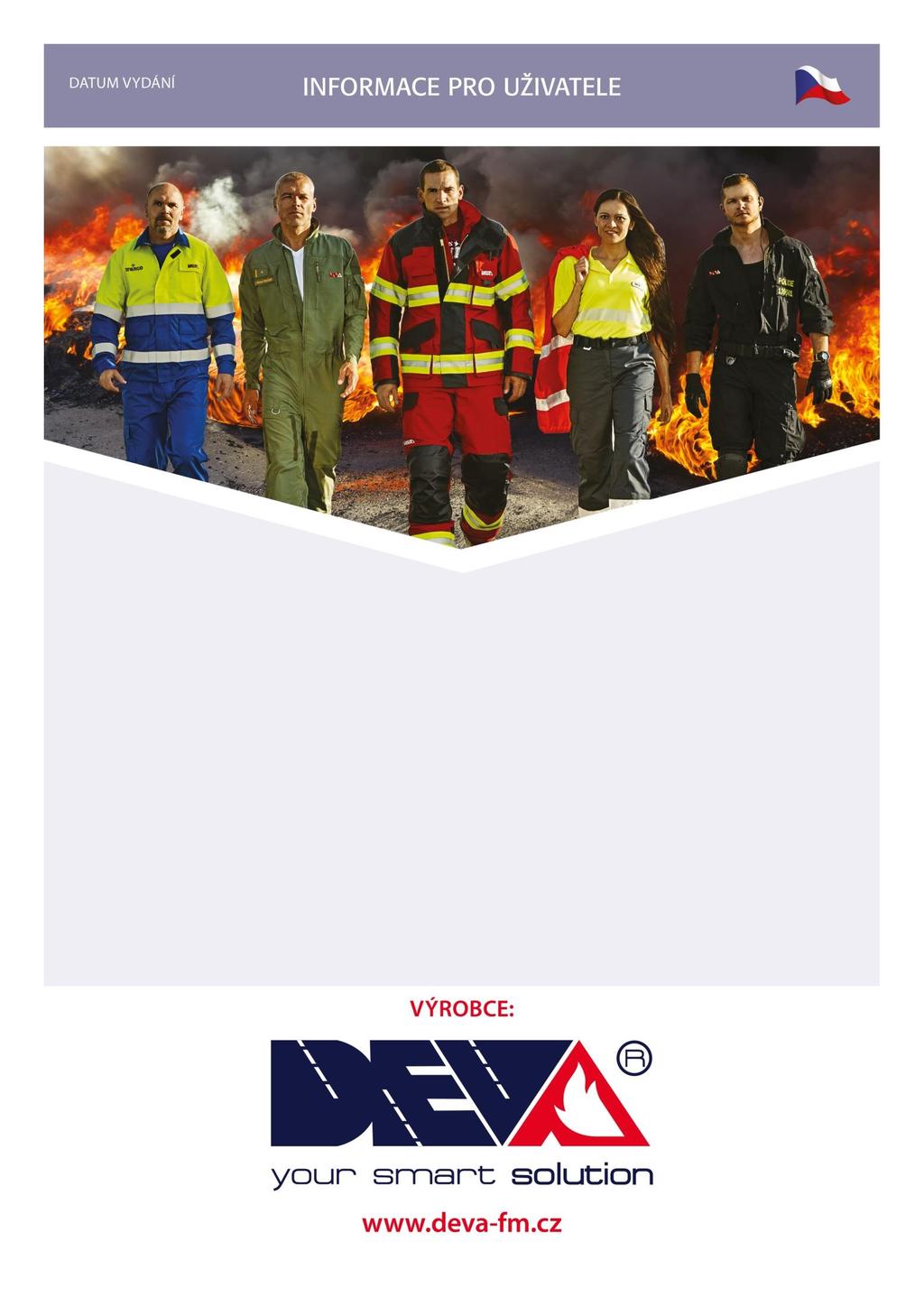 10/2016 Ochranný oděv pro hasiče PRACOVNÍ STEJNOKROJ II
