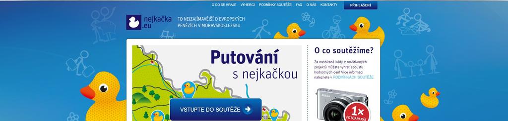celokrajské soutěže s názvem Velká hra o nejkačky využívající dotačních principů projektů.