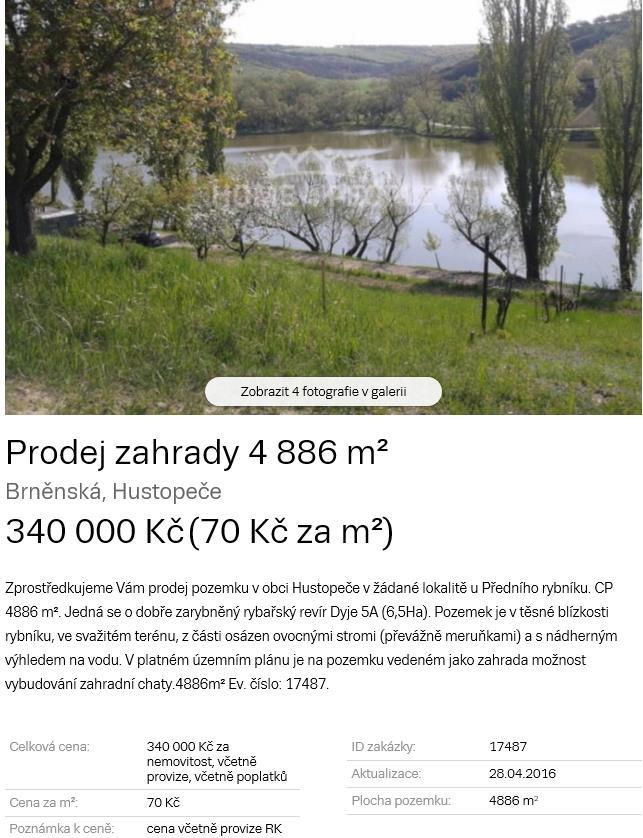 Znalecký posudek č. 2640... 97EX 6233/11 požadována je cena 70,00 Kč/m 2 za zahradu v Hustopečích. Jako reálná se jeví cena okolo 65,00 Kč/m 2.