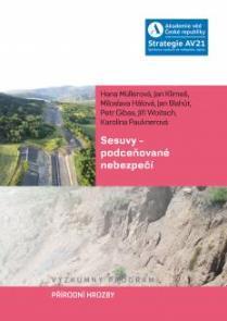 Klasifikace biochor na území ČR, jejich popis (abiotické a biotické znaky, rozšíření, ochrana). 13 113/2 MÜLLEROVÁ, Hana aj. Sesuvy podceňované nebezpečí.